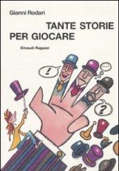 Tante storie per giocare