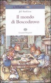 Il mondo di Boscodirovo