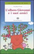 L'albero Giovanni e i suoi amici