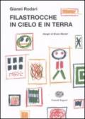 Filastrocche in cielo e in terra. Ediz. illustrata