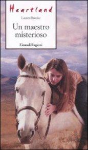 Heartland. Un maestro misterisoso