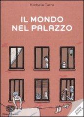 Il mondo nel palazzo