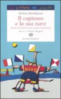 Il capitano e la sua nave. Diario di bordo di una quarta elementare