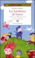 La bambina di burro e altre storie di bambini strani