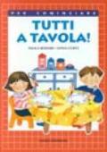 Tutti a tavola!