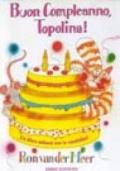Buon compleanno Topolina!