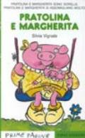 Pratolina e Margherita