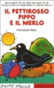 Il pettirosso Pippo e il merlo