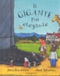 Il gigante più elegante. Ediz. illustrata