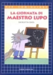 La giornata di maestro Lupo