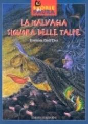 La malvagia signora delle talpe