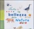 Tutta la bellezza della natura