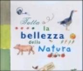 Tutta la bellezza della natura