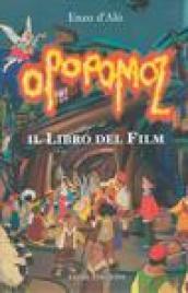 Opopomoz. Il libro del film