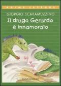 Il drago Gerardo è innamorato