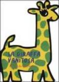 La giraffa vanitosa