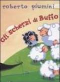 Gli scherzi di Buffo