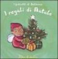 I regali di Natale. I folletti di Belbosco