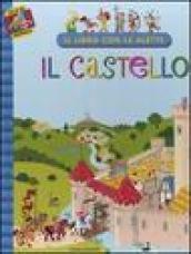 Il castello. Il libro con le alette