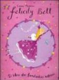 Il libro dei fantastici adesivi. Felicity Bell