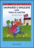 Imparo l'inglese con Tom il gatto