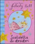 Scatoletta dei desideri. Felicity Bell. Con gadget