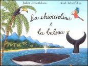 La chiocciolina e la balena. Ediz. illustrata