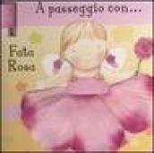 A passeggio con... Fata Rosa