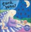 Cucù, luna!