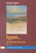 Eppure... Autoantologia della poesia (1947-1991)