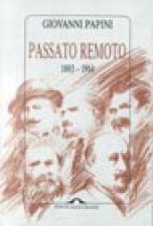 Passato remoto (1885-1914)