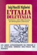 L'Italia dell'Italia. Coscienza e mito della Toscana da Montesquieu a Berenson