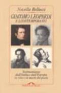 Giacomo Leopardi e i contemporanei. Testimonianze dall'Italia e dall'Europa in vita e in morte del poeta