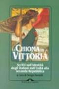 La chioma della vittoria. Scritti sull'identità degli italiani dall'unità alla seconda Repubblica