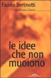 Le idee che non muoiono