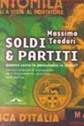 Soldi & partiti. Quanto costa la democrazia in Italia?