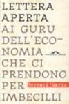 Lettera aperta ai Guru dell'economia che ci prendono per imbecilli