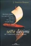 Sette decimi. In viaggio per i mari