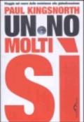 Un no, molti sì