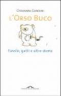 L'orso buco. Favole, gatti e altre storie