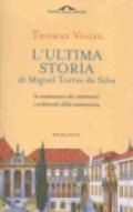 L'ultima storia di Miguel Torres da Silva. La matematica dei sentimenti, i sentimenti della matematica