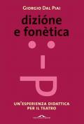 Dizione e fonetica. Un'esperienza didattica per il teatro