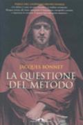 La questione del metodo