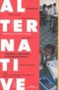 Alternative (2004). 4.Insegnare e apprendere nella globalizzazione