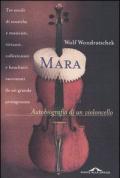 Mara. Autobiografia di un violoncello