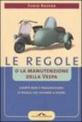 Le regole o la manutenzione della vespa