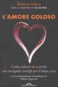 L'amore goloso