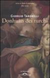 Donhuàn dei turchi. Vita di don Giovanni. 3.
