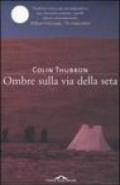 Ombre sulla via della seta