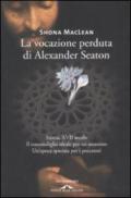 La vocazione perduta di Alexander Seaton